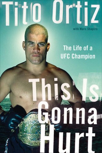 This is Gonna Hurt: The Life of a UFC Champion