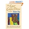 The Last Cattle Drive