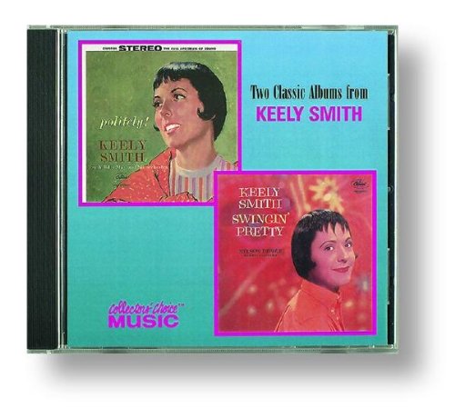 Keely Smith - Politely! & Swingin