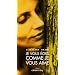 Je vous �cris comme je vous aime