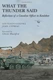 What the Thunder Said: Reflections of a Canadian Officer in Kandahar