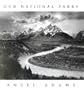 Ansel Adams: Our National Parks