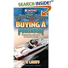 Boating Magazine's Insider's Guide to Buying a Powerboat: Featuring Tips and Traps for the Smart... by  Robert J.P. Lamy and Robert J. P. Lamy