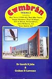 Cwmbran: Including War Years (1939-45), Post-war Years, Forge Hammer, Rays of Hope, Out and About, Personalities, John Williams, VC, Town Centre Art v. 2