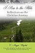 I Run to the Hills: Reflections on the Christian Journey