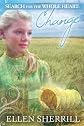 Search for the Whole Heart: Change (Volume 1)