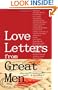 Love Letters from Great Men: Like Vincent Van Gogh, Mark Twain, Lewis Carroll, and many More