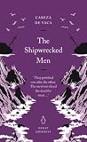 The Shipwrecked Men (Penguin Great Journeys)