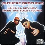 La La La Hey Hey/Pass The Toilet Paper