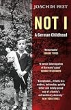 Not I : a German childhood