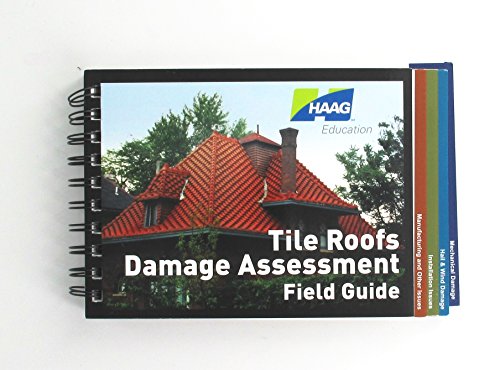 Haag Tile Roofs Damage Assessment Field Guide