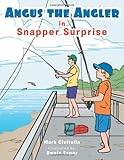 Angus the angler in snapper surprise