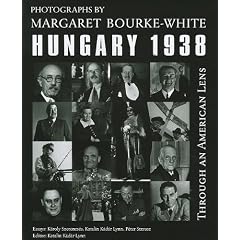 Through an American Lens, Hungary 1938 (East European Monograph)