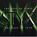 The Best of Times: The Best of Styx