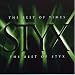 The Best Of Times - The Best Of Styx