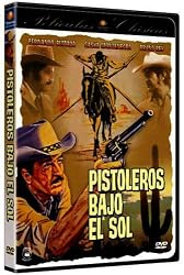 Pistoleros Bajo el Sol