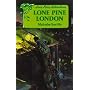 Lone Pine London (A Lone Pine Adventure)