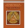 A Systematic Course in the Ancient Tantric Techniques of Yoga and Kriya