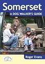 Somerset A Dog Walker's Guide