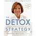 Detox Strategy Book By Brenda Watson - 293 pages Hardcover