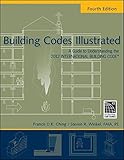 Building Codes Illustrated: A Guide to Understanding the 2012 International Building Code
