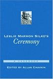Leslie Marmon Silko`s Ceremony: A Casebook (Casebooks in Criticism)