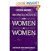 Even More Monologues for Women by Women