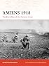 Amiens 1918: The Black Day of the German Army (Campaign)