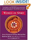 Women of Spirit: Stories of Courage from the Women Who Lived Them