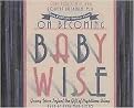 On Becoming Babywise (Giving Your Infant the Gift of Nighttime Sleep) (Compact Disc)