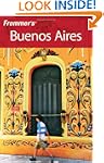 Frommer's Buenos Aires