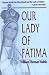 Our Lady of Fatima