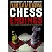 Fundamental Chess Endings: A New One-volume Endgame Encyclopaedia for the 21st Century