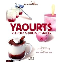 Yaourts : Recettes sucr�es et sal�es