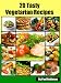 Books : 20 Vegetarian Meals - The Ultimate Recipe Book For Cooking Vegetarian Meals (Food Recipes)