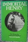 Immortal Henry : the story of a Lipizzaner stallion