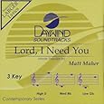 Lord, I Need You (Daywind Soundtracks)