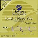 Lord, I Need You (Daywind Soundtracks)