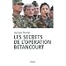 Les secrets de l'op�ration B�tancourt