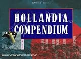 Hollandia compendium : a contribution to the history, archeology, classification and lexicography of a 150 ft. Dutch East Indiaman (1740-1750)