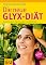 Die neue GLYX-Di�t: Abne...