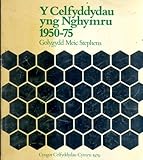 Y celfyddydau yng Nghymru, 1950-75