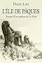 L'Ile de P�ques : Journal d'un aspirant de La Flore pr�c�d� du Journal intime (3-8 janvier 1872)