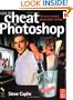 How to Cheat in Photoshop: The Art of Creating Photorealistic Montages