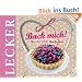 Back mich!: Die LECKER Backschule
