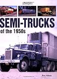 Semi-Trucks of the 1950s (A Photo Gallery)