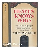 Heaven Knows Who