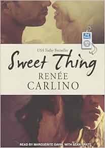 16 books of Renee Carlino Sweet Thing, Nowhere but Here