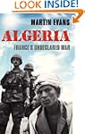 Algeria: France's Undeclared War