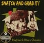 Snatch & Grab It! Rhythm & Blues Classics (33-2/3 Edition)